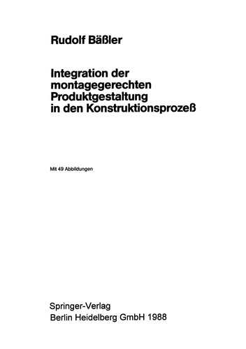Integration der montagegerechten Produktgestaltung in den Konstruktionsprozeß
