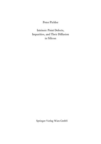 Intrinsic Point Defects, Impurities, and Their Diffusion in Silicon