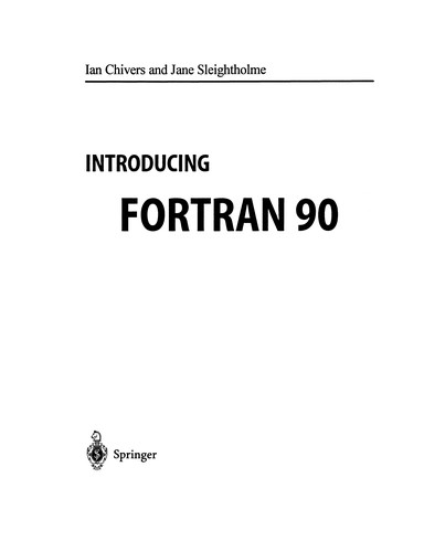 Introducing Fortran 90