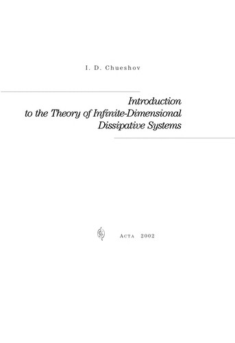 Introduction to the theory of infinite-dimensional dissipative systems