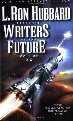 L. Ron Hubbard Presents Writers of the Future, Vol. 20