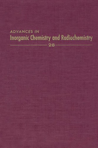 Advances in Inorganic Chemistry and Radiochemistry, 28