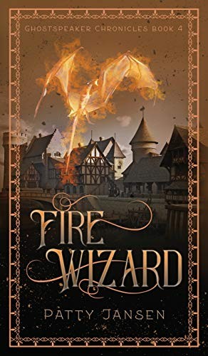 Fire Wizard (Ghostspeaker Chronicles)