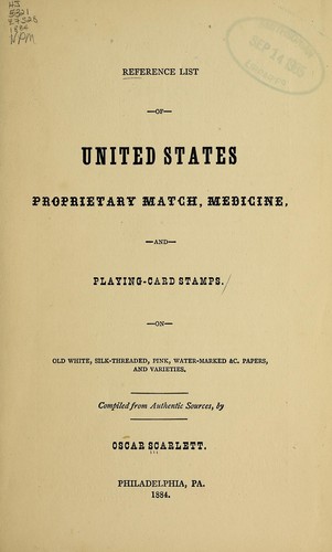 Reference list of United States proprietary match, medicine, and playing-card stamps ...