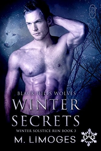 Winter Secrets (Black Hills Wolves #33): Winter Solstice Run #3