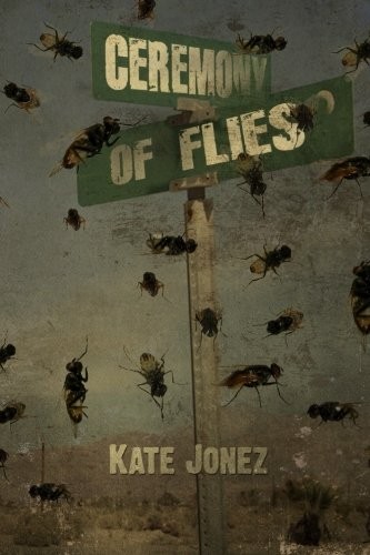Ceremony of Flies