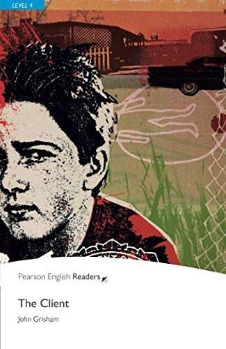 The Client: Level 4 (Pearson English Graded Readers)