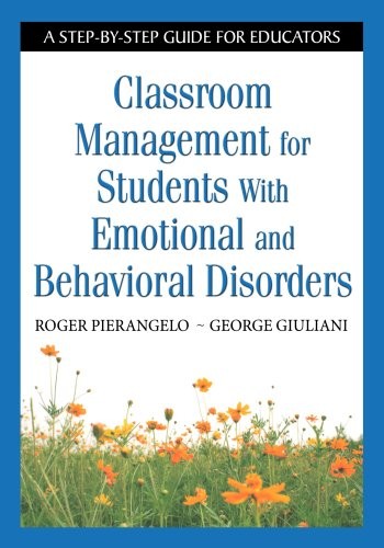 Classroom management for students with emotional and behavioral disorders