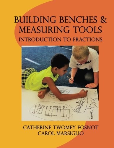 Building Benches and Measuring Tools: Introduction to Fractions