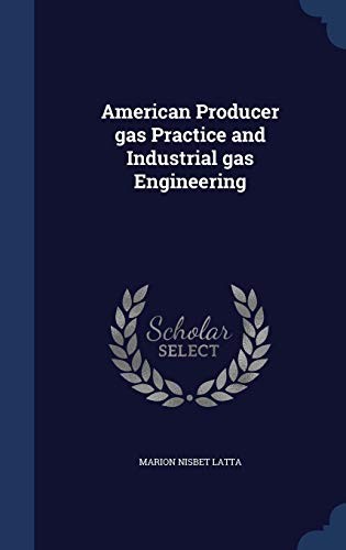 American Producer gas Practice and Industrial gas Engineering