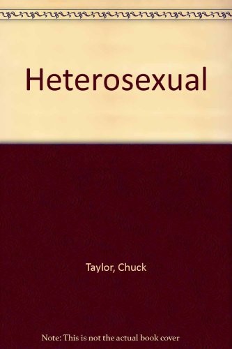 Heterosexual: A Love Story