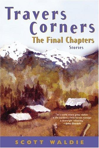 Travers Corners, the final chapters