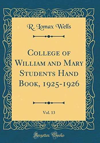 College of William and Mary Students Hand Book, 1925-1926, Vol. 13 (Classic Reprint)