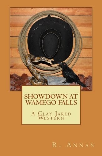 Showdown at Wamego Falls: A Clay Jared Western (Volume 5)