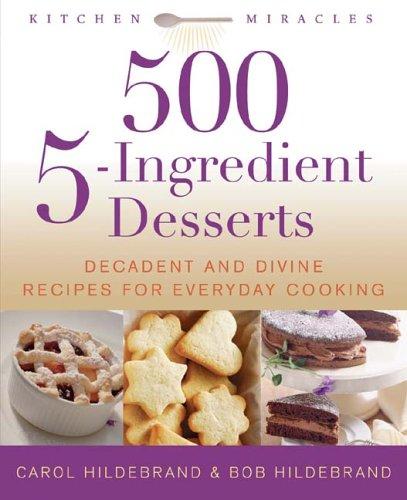 500 5-ingredient desserts
