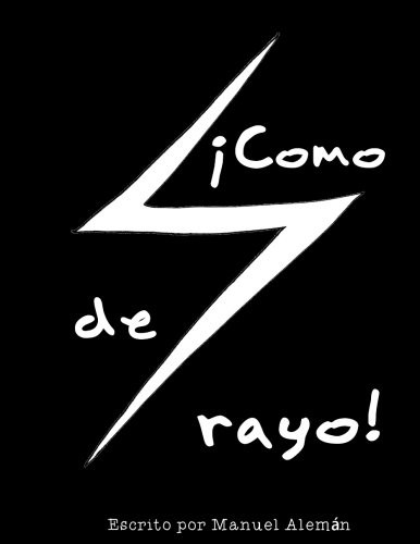 ¡Como de rayo! (Spanish Edition)
