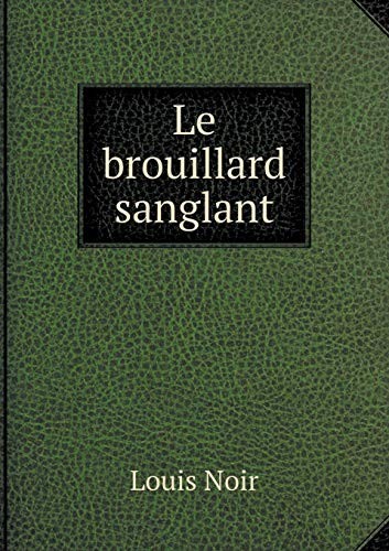 Le brouillard sanglant (French Edition)