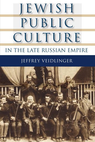 Jewish public culture in the late Russian empire