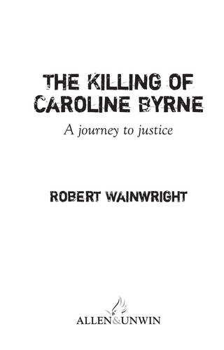 The killing of Caroline Byrne