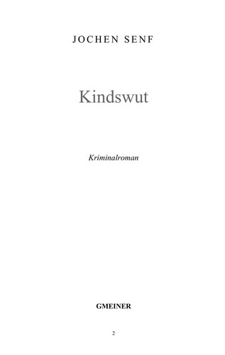 Kindswut. (Kriminalroman)