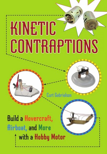Kinetic contraptions