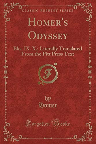 Homer's Odyssey: Bks. IX. X; Literally Translated From the Pitt Press Text (Classic Reprint)