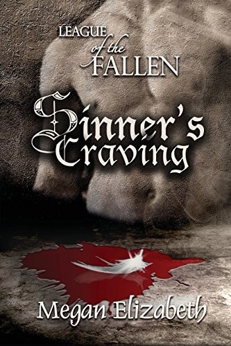 Sinner's Craving: A League of the Fallen Book One