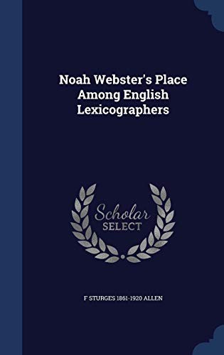 Noah Webster's Place Among English Lexicographers
