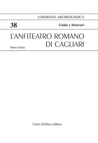 L'anfiteatro romano di Cagliari