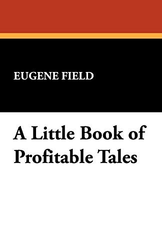A Little Book of Profitable Tales