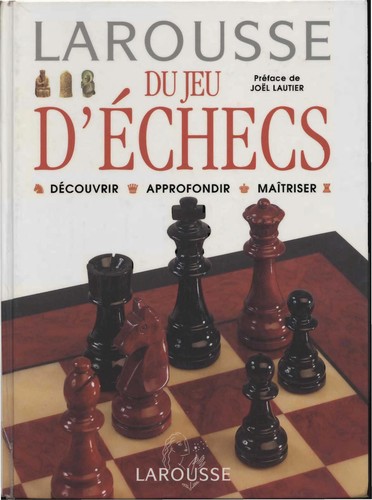 Larousse du jeu de̓́checs