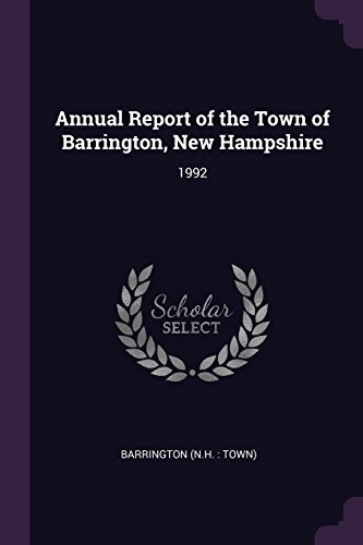 Annual Report of the Town of Barrington, New Hampshire: 1992