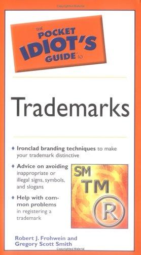 The pocket idiot's guide to trademarks