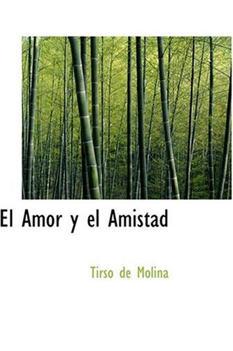 El Amor y el Amistad (Spanish Edition)