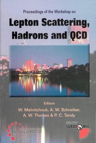Proceedings of the Workshop on Lepton Scattering, Hadrons and QCD
