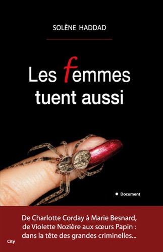 Les femmes tuent aussi