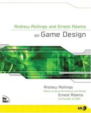 Andrew Rollings and Ernest Adams on game design