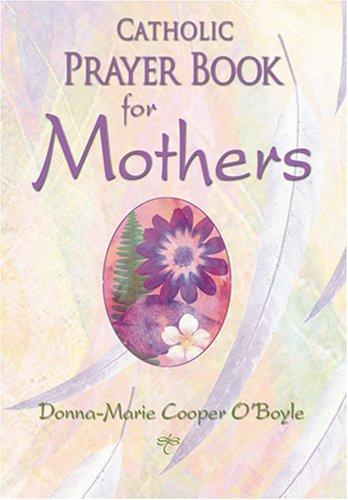 Catholic Prayer Book for Mothers