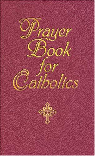Prayer Book for Catholics