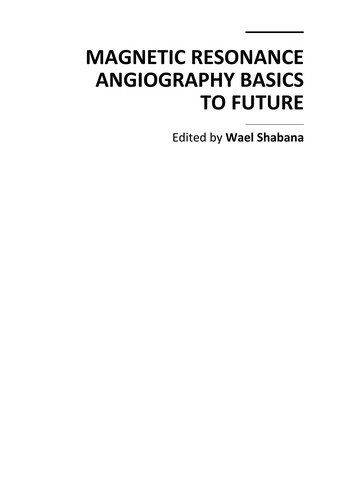 MR Angiography and Development: Review of Clinical Applications
