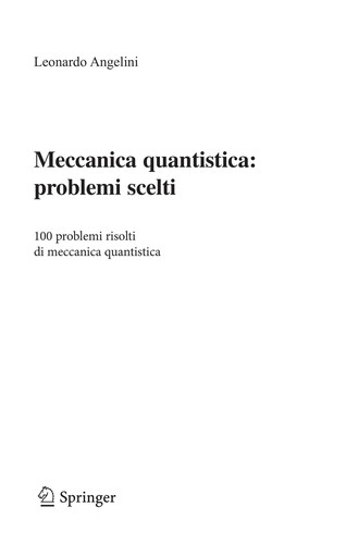 Meccanica quantistica: problemi scelti