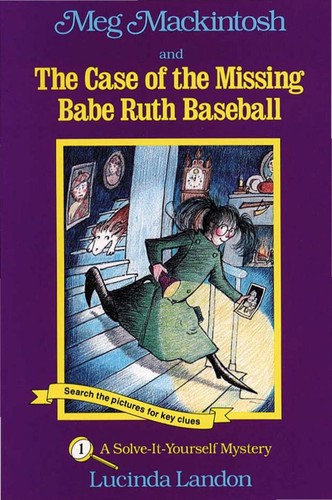 Meg Mackintosh and the case of the missing Babe Ruth baseball