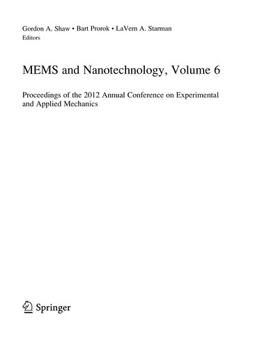 MEMS and Nanotechnology, Volume 6