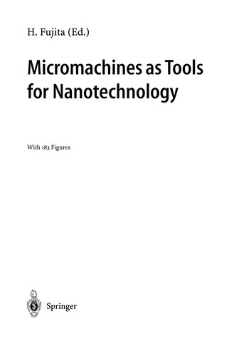 Micromachines as Tools for Nanotechnology