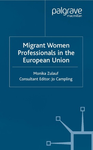 Migrant women professionals in the European Union