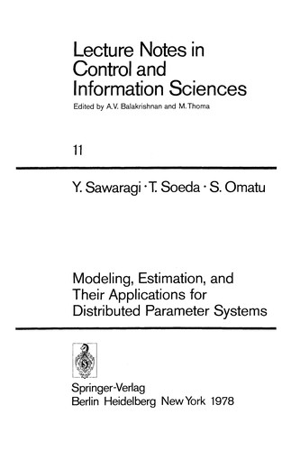 Modeling, Estimation, and Their Applications for Distributed Parameter Systems