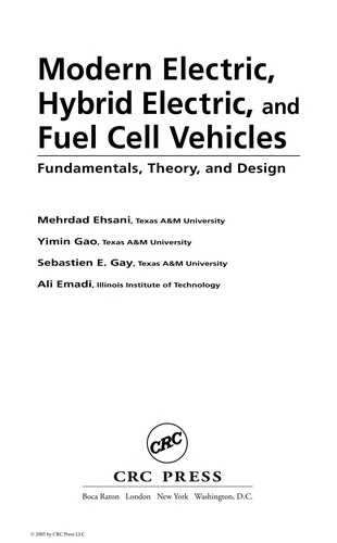 Modern electric, hybrid electric, and fuel cell vehicles