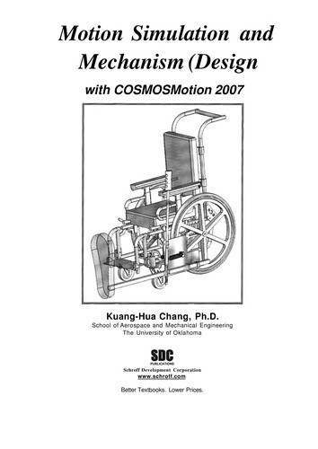Motion simulation and mechanism design with COSMOSMotion 2007