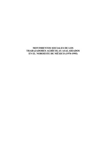 Movimientos sociales de los trabajadores agrícolas asalariados en el noroeste de México (1970-1995)