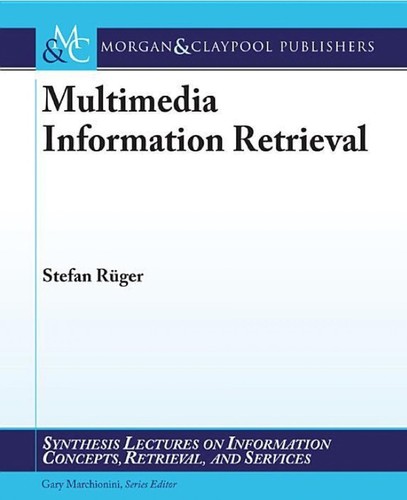 Multimedia information retrieval